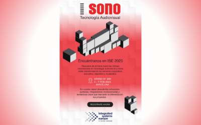 ¡Cuenta atrás para ISE 2025! Descubre las últimas innovaciones audiovisuales de la mano de SONO